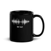 Load image into Gallery viewer, Get out EVP black coffee mug for ghost hunters