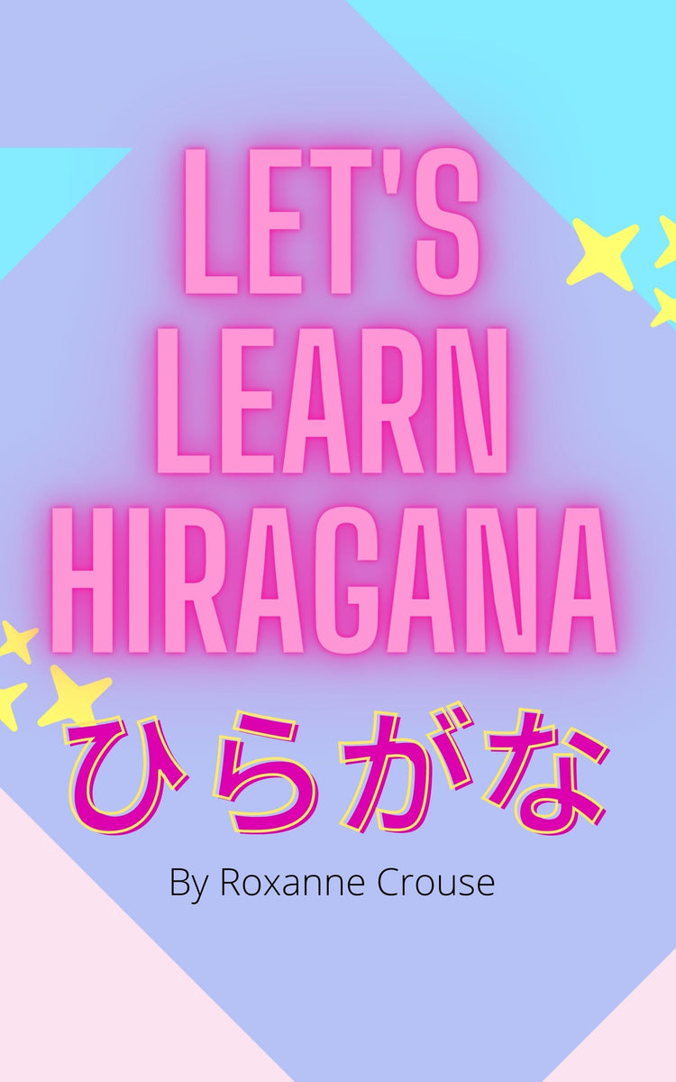 Let's Learn Hiragana: Fun and Easy Japanese Language Learning workbook ...