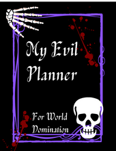 Load image into Gallery viewer, My Evil Planner For World Domination: Customizable 13 month Planner Full of Mischief and Mayhem