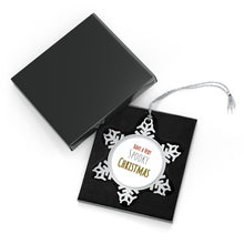 Load image into Gallery viewer, Have a very Spooky Christmas Pewter Snowflake Ornament Perfect For Gothmas
