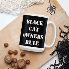 Load image into Gallery viewer, Black Cat Owners Rule Coffee Mug