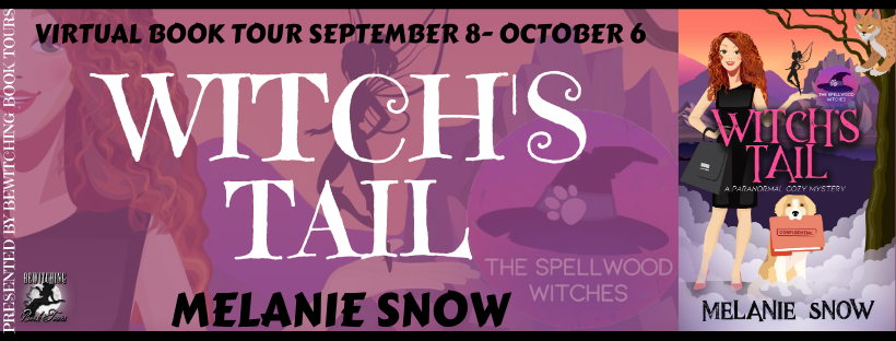 October 2 Book Tour Witch’s Tail The Spellwood Witches Book One by Melanie Snow