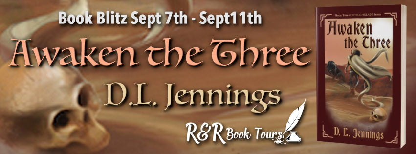 September 9 Book Tour Awaken the Three  by D.L. Jennings