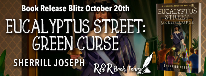 October 20 Book Tour Eucalyptus Street: Green Curse