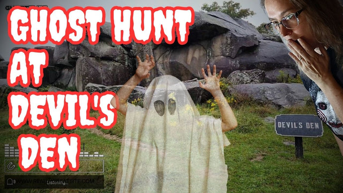 Real Ghost Hunting at Devil's Den Gettysburg Pennsylvania