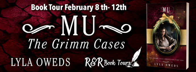 Welcome to the book tour for MU: The Grimm Cases by Lyla Oweds!