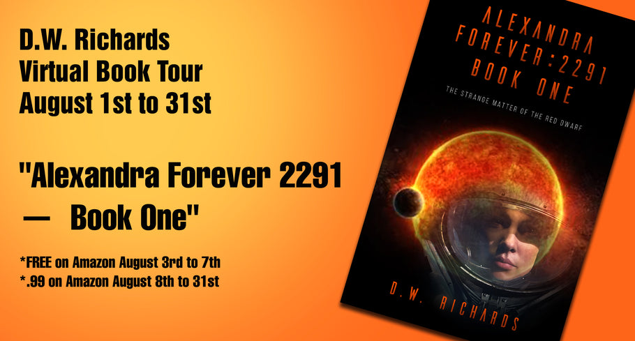 Book Tour Alexandra Forever 2291 by D.W. Richards