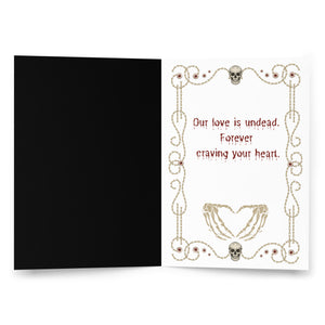 Our Love is Undead Valentine Greeting card