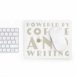 Powered by Coffee and Writing Mousepad