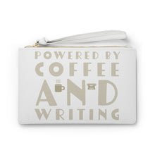 Load image into Gallery viewer, Powered by Coffee and Writing Clutch Bag Gift For Authors and Writers
