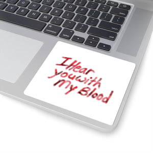 I Hear You With My Blood The Quiet Man Inspired Gamer Kiss-Cut Stickers