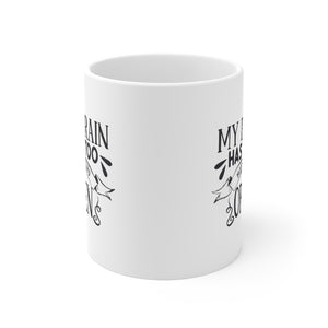 My Brain Has Too Many Tabs Open Ceramic Coffee Mug 11oz