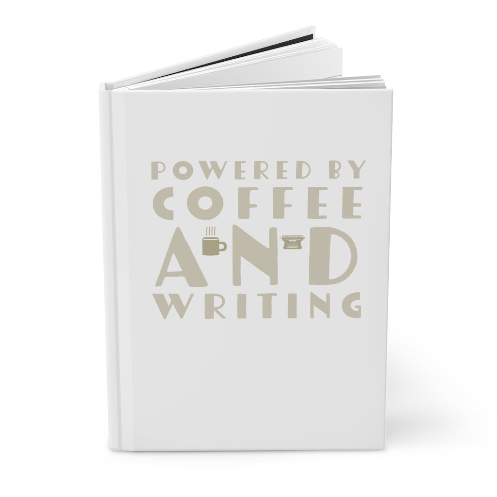 Powered by Coffee and Writing Hardcover Journal Matte