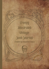 Load image into Gallery viewer, Creepy Illustrated Vintage Junk Journal: Strangely Decorated Notebook For Writing, Journaling or Taking Notes
