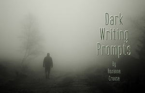 Dark Writing Prompts One Hundred Dark Prompts For Creepy Creatives Print Version