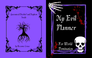 My Evil Planner For World Domination: Customizable 13 month Planner Full of Mischief and Mayhem