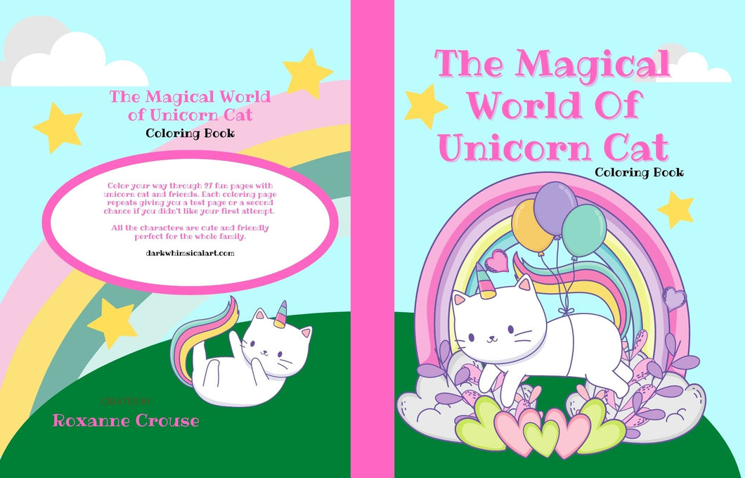 The Magical World of Unicorn Cat Coloring Book: Easy Fun Coloring Book For All Ages With 27 Cute Unicorn Cat Pages To Color and Spark Imagination