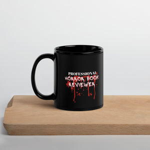 Professional Horror Book Reviewer Black Glossy Coffee Mug