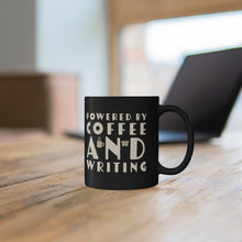 Load image into Gallery viewer, Powered by Coffee and Writing Black mug 11oz
