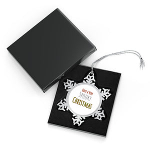 Have a very Spooky Christmas Pewter Snowflake Ornament Perfect For Gothmas