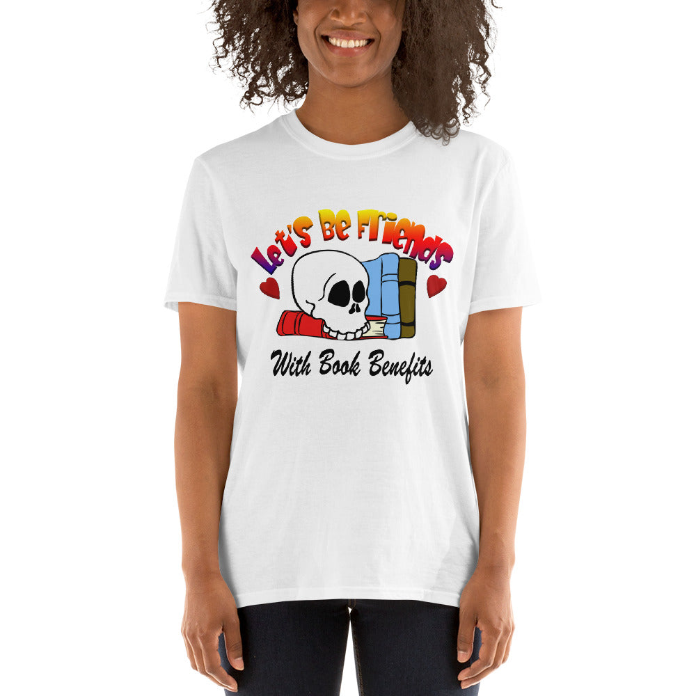 Lets be friends with book benefits T shirt perfect gift for reader book lover