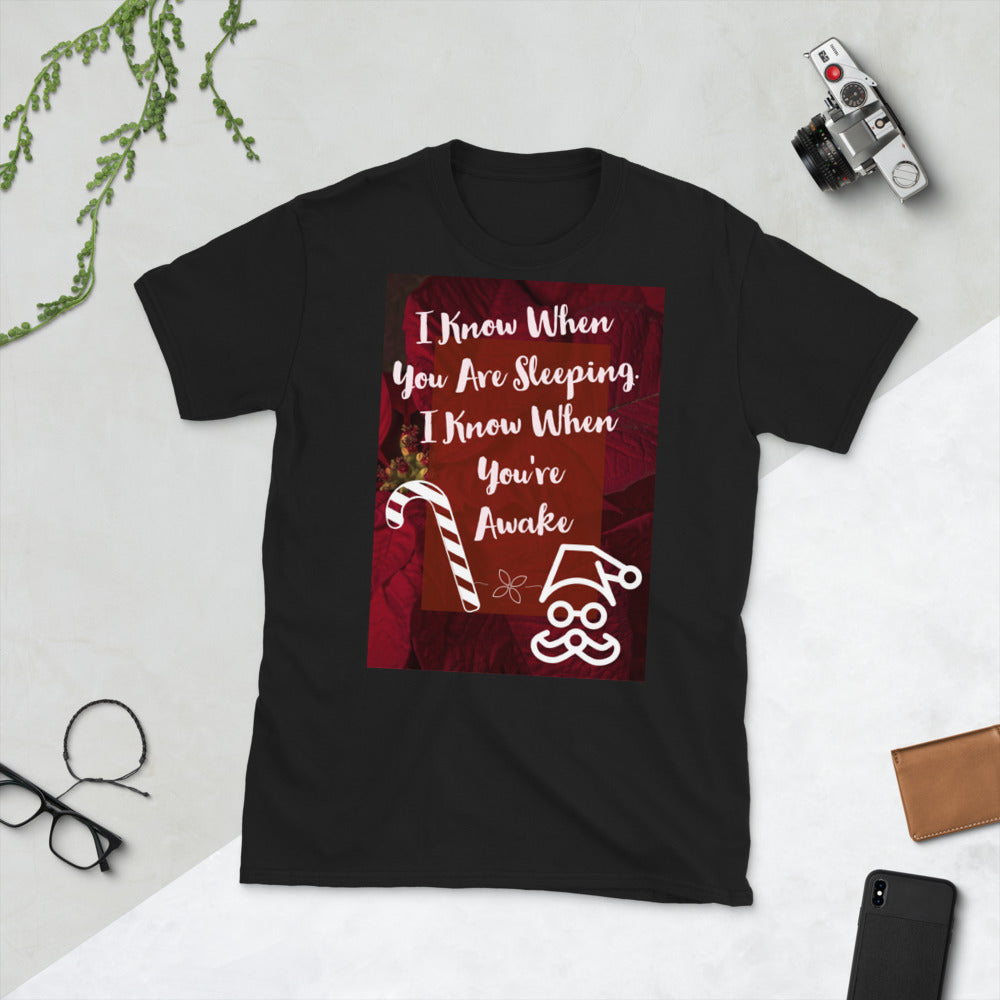 I know when you are sleeping creepy Christmas Short-Sleeve Unisex T-Shirt