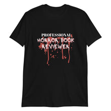 Load image into Gallery viewer, Professional Horror Book Reviewer Short-Sleeve Unisex T-Shirt
