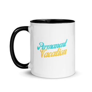 Permanent Vacation Coffee Mug with Color Inside