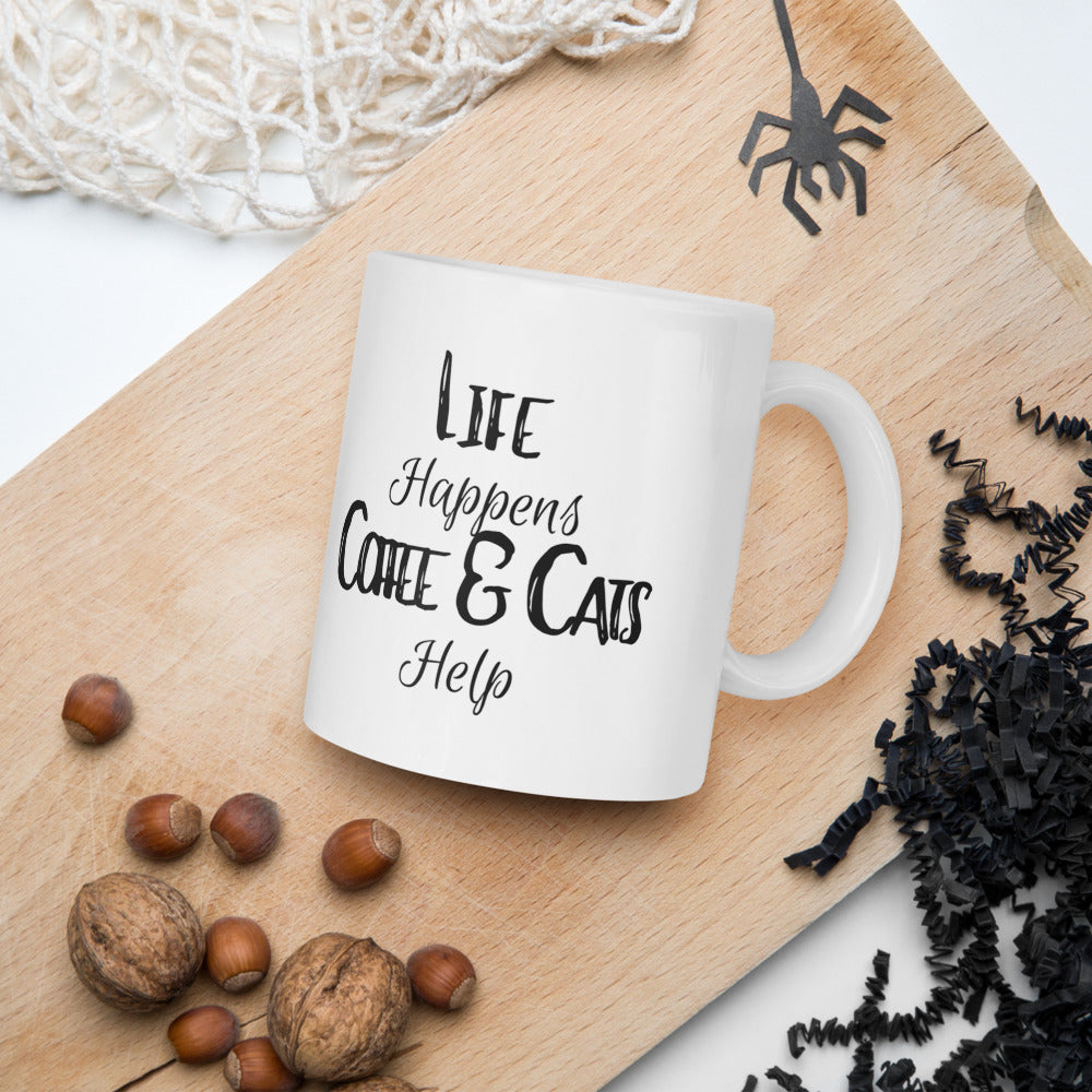 Life Happens Coffee and Cats Help White glossy mug
